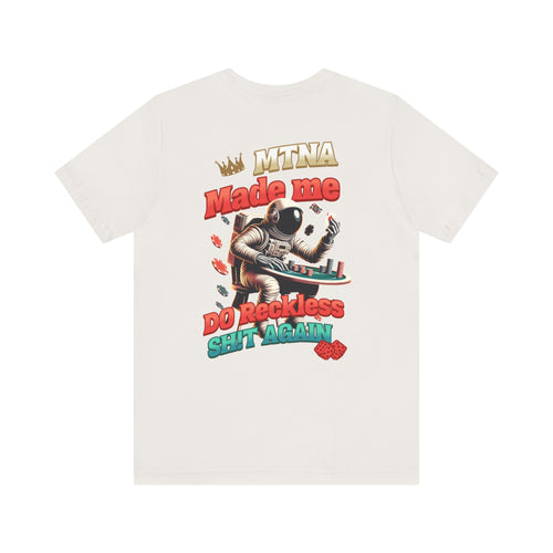 "Blame MTNA Not The Shirt" Tee